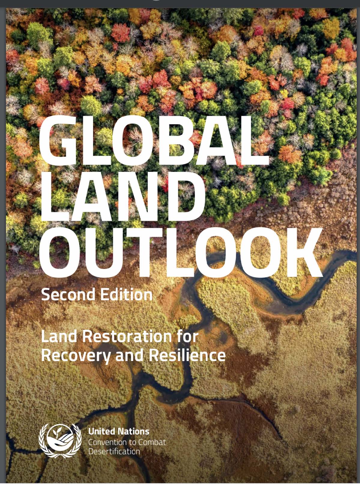 Chronic Land Degradation_ UN to Publish Comprehensive Global Land Outlook 2 Report on Wednesday 27 April.jpg