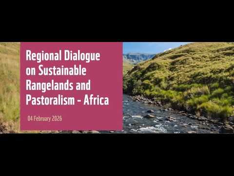 Regional Dialogues on Sustainable Rangelands and Pastoralism - Africa
